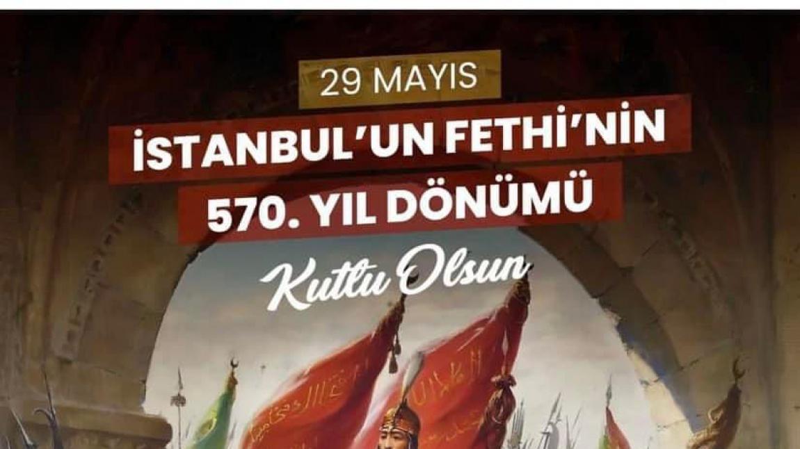 İstanbul’un fethinin 570.yılı kutlu olsun